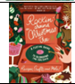 Rockin' Around the Christmas Tree: A Festive Guide to Celebrating the Holidays (Recipes, Crafts, and More!)