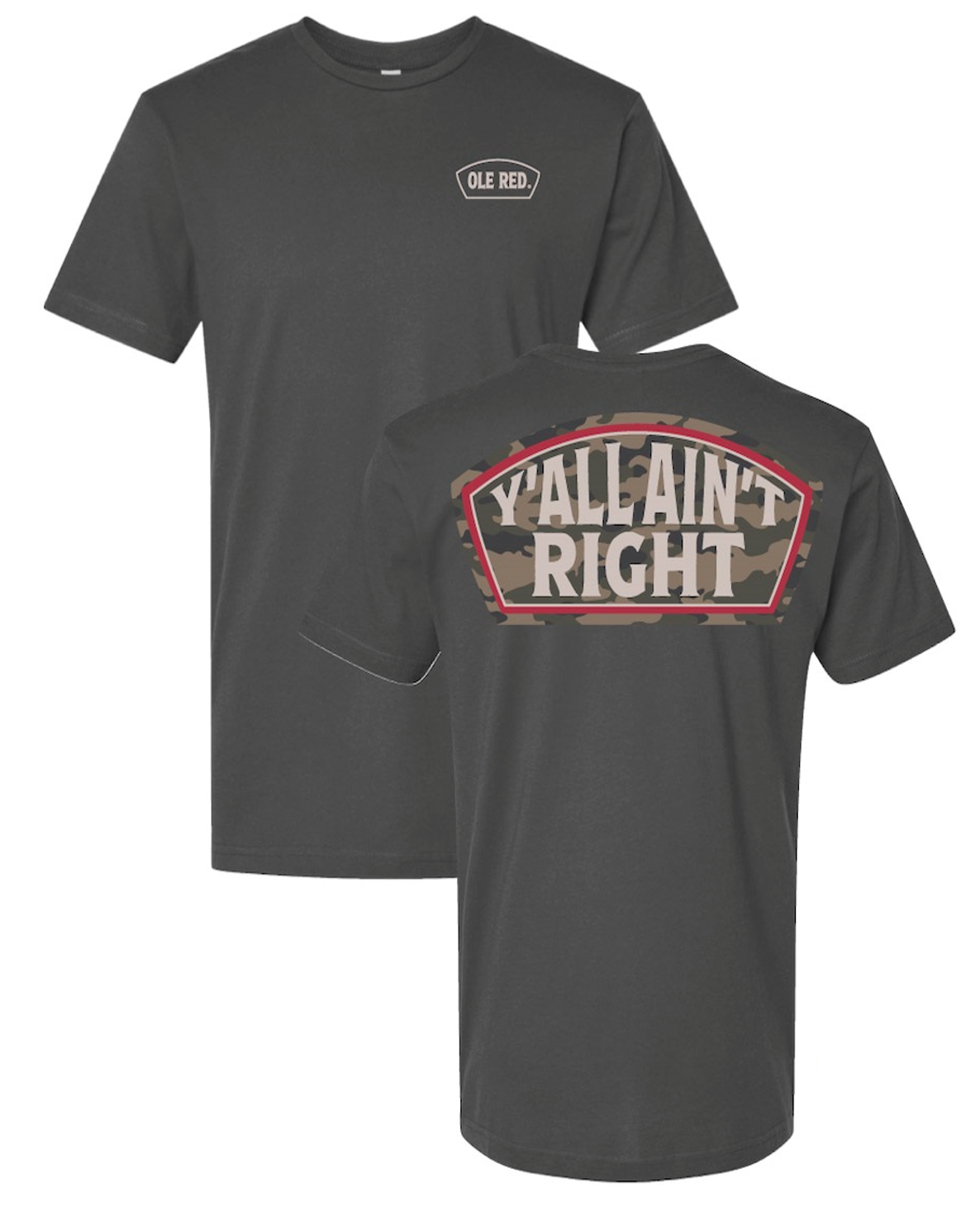 Ole Red Y'All Ain't Right Camo T-Shirt