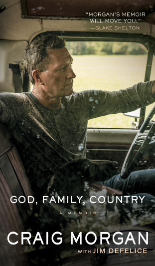 God, Family, Country: A Memoir by Craig Morgan (Paperback)