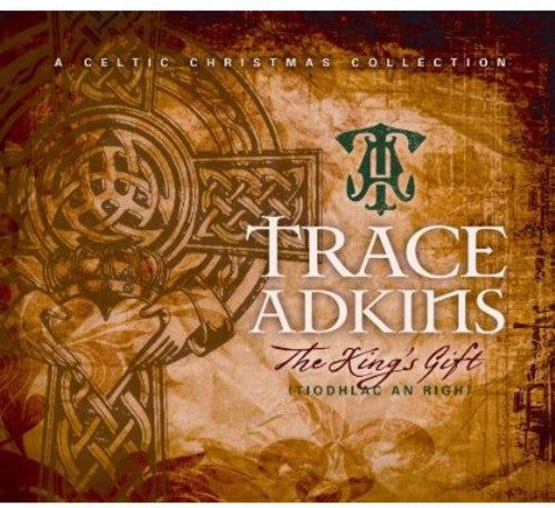 Trace Adkins: The Kings Gift (CD)