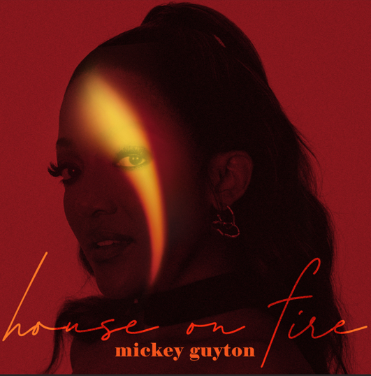 House On Fire Mickey Guyton (CD)