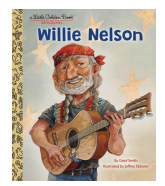 Willie Nelson: A Little Golden Book Biography