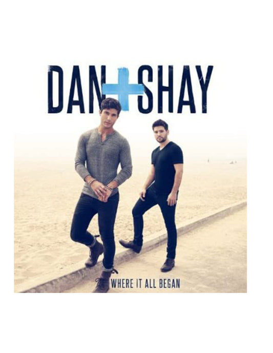 Dan + Shay: Where It All Began (CD)