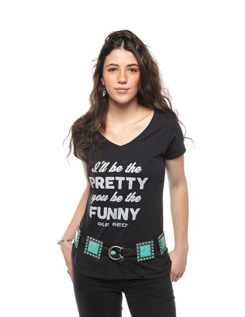 Ole Red Women's I'll Be Pretty T-Shirt