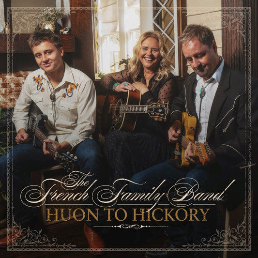 The French Family Huon to Hickory CD