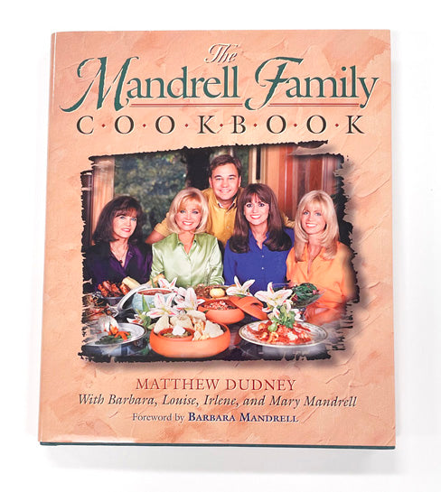 Autographed Mandrell Family Cookbook Hardback