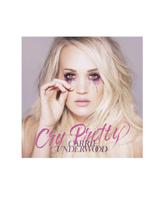 Carrie Underwood: Cry Pretty (CD)