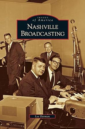 Nashville Broadcasting (Paperback)