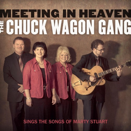 Chuck Wagon Gang: Meeting In Heaven (CD)