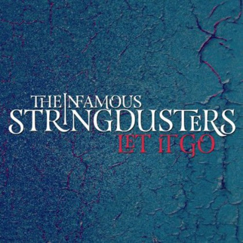 Infamous Stringdusters: Let It Go (CD)