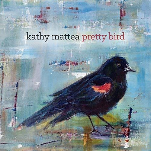 Kathy Mattea: Pretty Bird (CD)