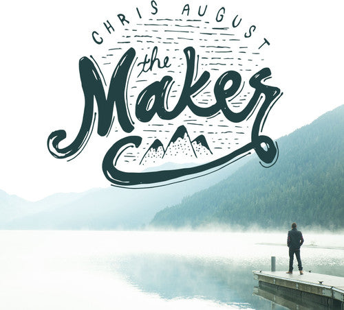 Chris August: Maker (CD)