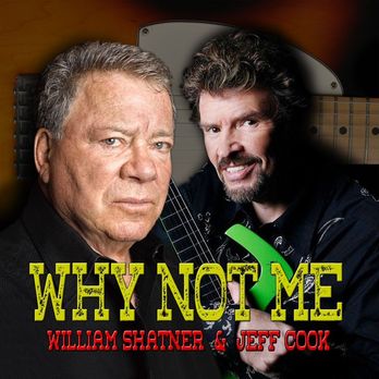 William Shatner: Why Not Me (CD)