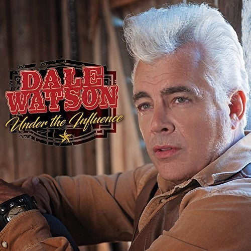 Dale Watson: Under The Influence (CD)