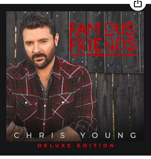 Chris Young: Famous Friends (CD)