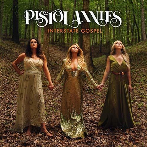 Pistol Annies: Interstate (CD)