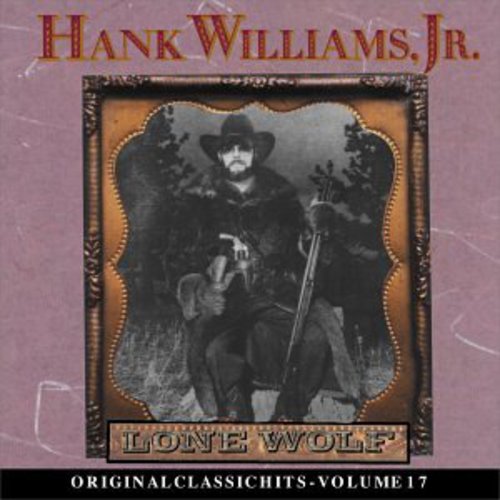 Hank Williams Jr:  Lone Wolf (CD)