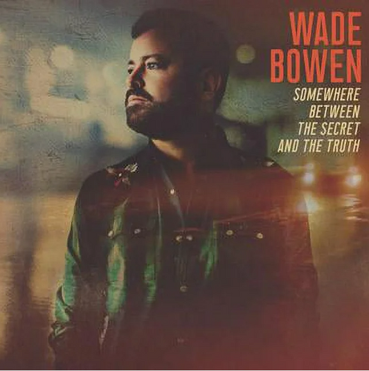 Wade Bowen: Somewhere Between (CD)