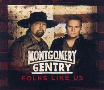 Montgomery Gentry: Folks Like Us (CD)