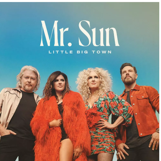 Little Big Town: Mr. Sun (LP)