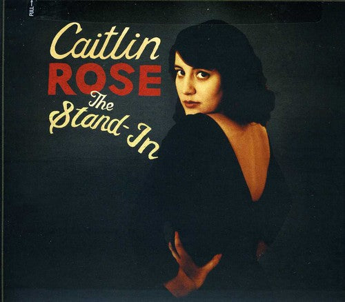 Caitlin Rose: The Stand In (CD)
