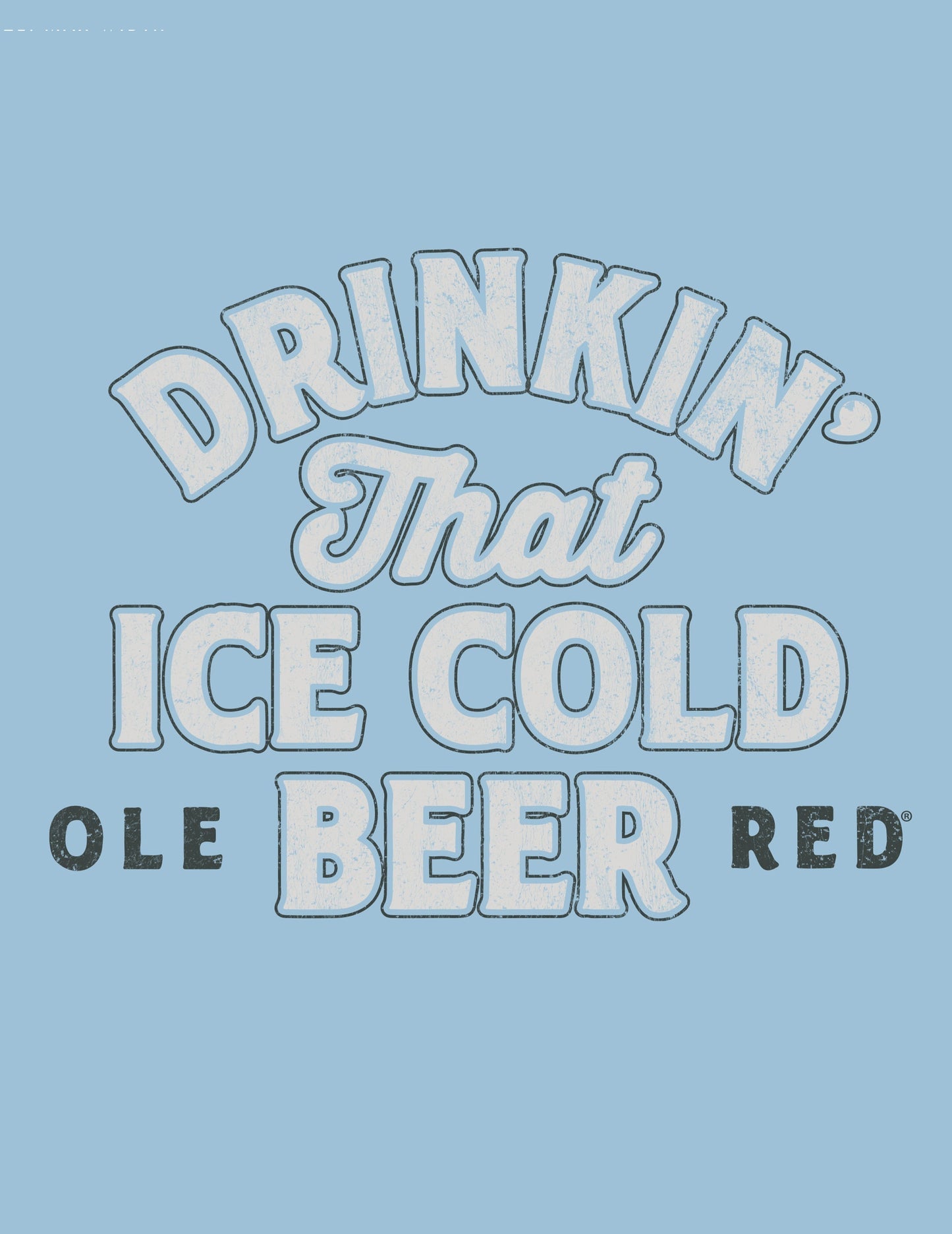 Ole Red Drinkin' That Ice Cold Beer Tank
