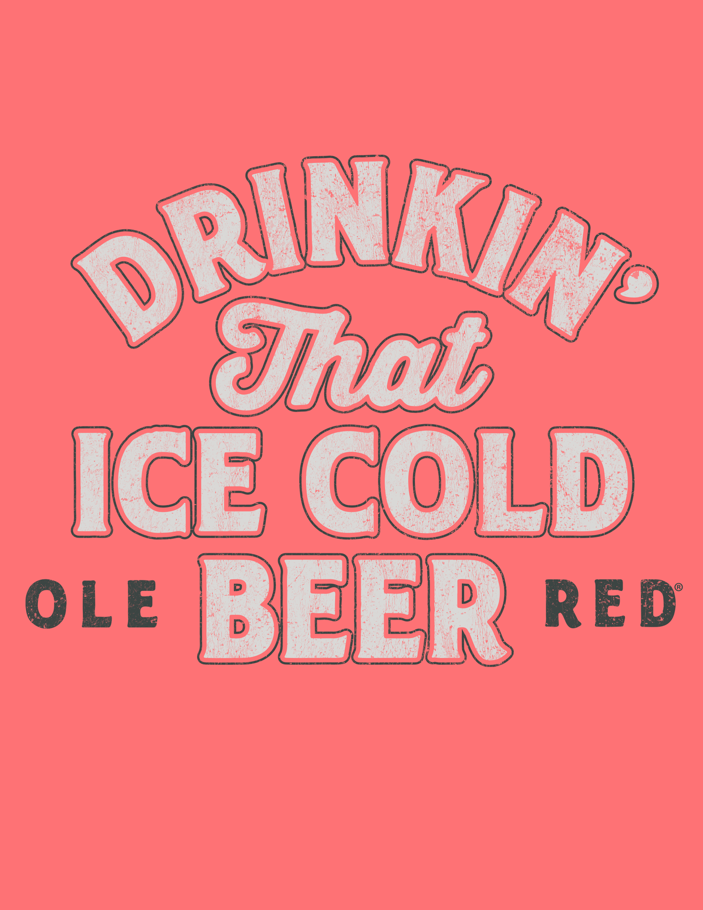 Ole Red Drinkin' That Ice Cold Beer Tank