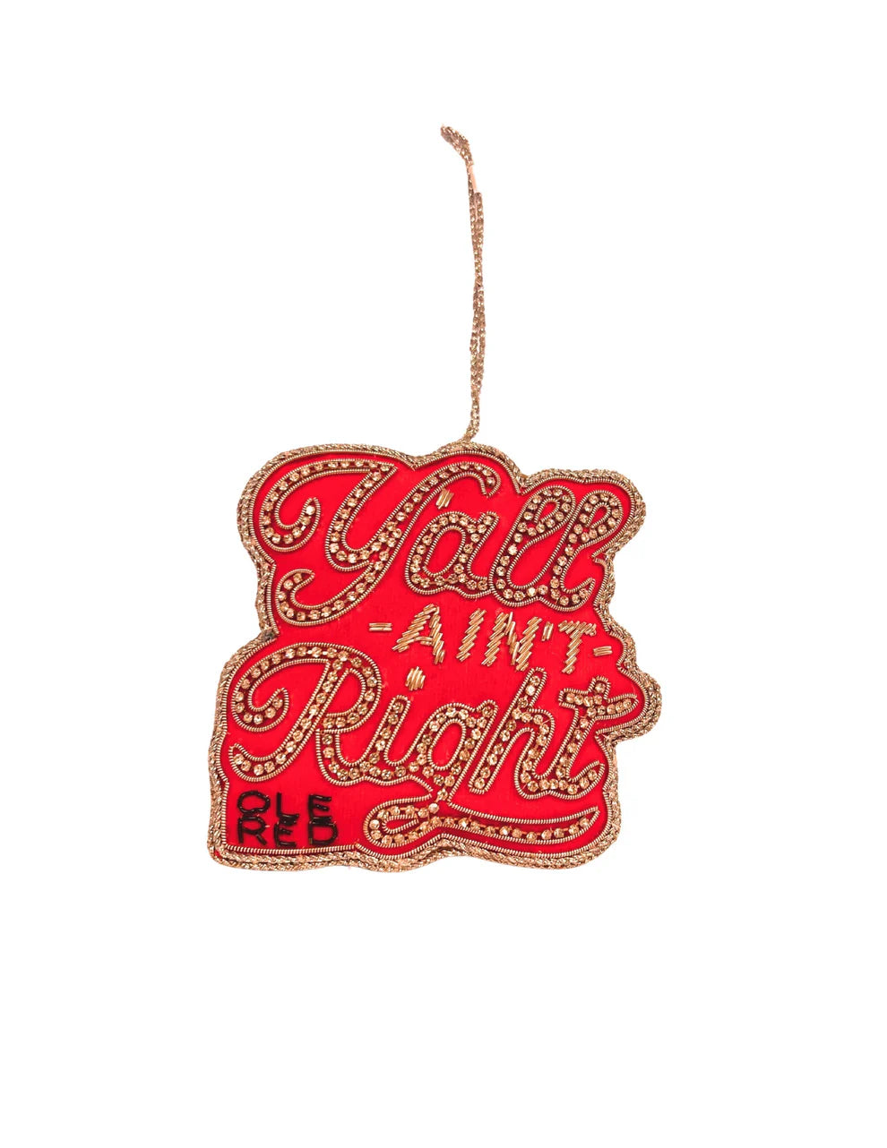 Ole Red Y'All Ain't Right Rhinestone Ornament