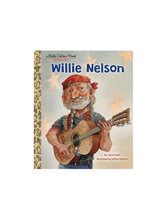 Willie Nelson: A Little Golden Book Biography